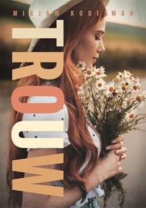 Mirjam Kooijman Trouw -   (ISBN: 9789083401386)