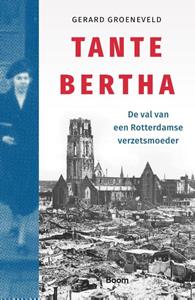 Gerard Groeneveld Tante Bertha -   (ISBN: 9789024467877)