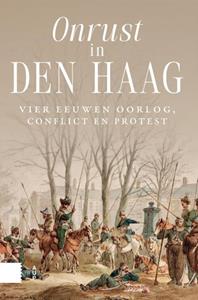 Amsterdam University Press Onrust in Den Haag -   (ISBN: 9789048567133)