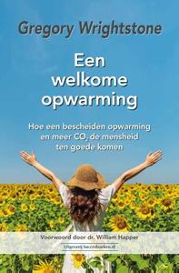 Gregory Wrightstone Een welkome opwarming -   (ISBN: 9789492665812)