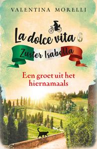 Valentina Morelli Een groet uit het hiernamaals -   (ISBN: 9789026175633)