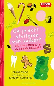 Mark Traa Ga je echt stuiteren van suiker? -   (ISBN: 9789464043365)