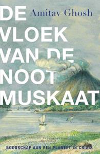 Amitav Ghosh De vloek van de nootmuskaat -   (ISBN: 9789045051338)