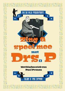 Drs. P Zing en speel mee met  -   (ISBN: 9789038815671)