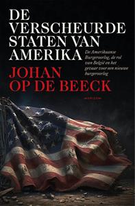Johan op de Beeck De verscheurde staten van Amerika -   (ISBN: 9789464104530)