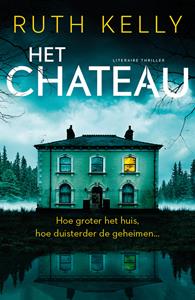 Ruth Kelly Het chateau -   (ISBN: 9789026171796)
