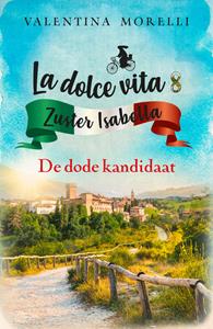 Valentina Morelli De dode kandidaat -   (ISBN: 9789026175671)