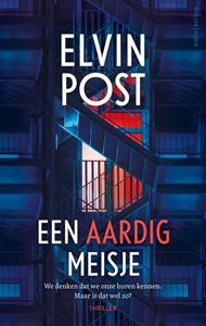 Elvin Post Een aardig meisje -   (ISBN: 9789026362583)