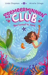Linda Chapman, Mirelle Ortega Het koraal in nood -   (ISBN: 9789026175961)