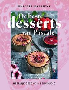 Pascale Naessens De beste desserts van Pascale -   (ISBN: 9789401439152)
