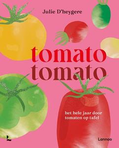 Julie d'Heygere Tomato tomato -   (ISBN: 9789401445832)