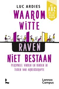 Luc Ardies Waarom witte raven niet bestaan -   (ISBN: 9789401438063)