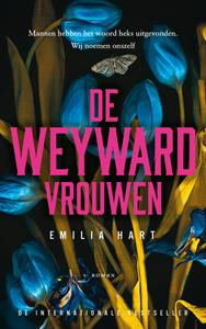 Emilia Hart De Weyward-vrouwen -   (ISBN: 9789023962588)