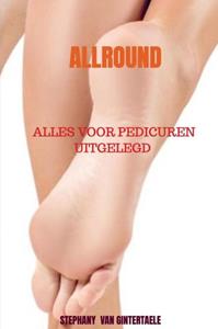 Stephany van Gintertaele Allround pedicuren/medich pedicuren -   (ISBN: 9789403760025)