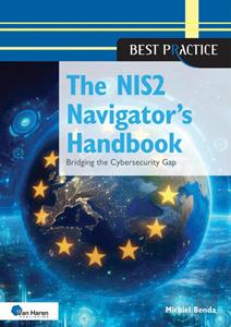 Michiel Benda The NIS2 Navigator’s Handbook -   (ISBN: 9789401812290)