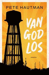Pete Hautman Van God los -   (ISBN: 9789021686028)