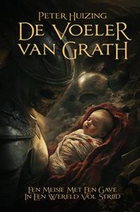 Peter Huizing De Voeler van Grath -   (ISBN: 9789403760384)