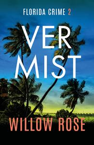 Willow Rose Vermist -   (ISBN: 9789026173684)