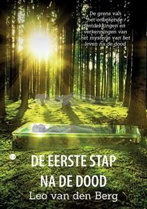 Leo van den Berg De eerste stap na de dood -   (ISBN: 9789465095554)