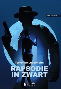 Terrence Lauerhohn Rapsodie in zwart -   (ISBN: 9789464935790)