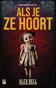 Alex Bell Als je ze hoort -   (ISBN: 9789463495677)