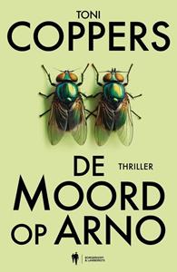 Annick Lambert, Toni Coppers De moord op Arno -   (ISBN: 9789493409675)