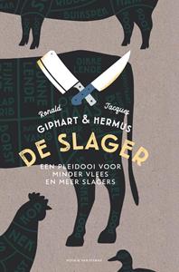 Jacques Hermus, Ronald Giphart De slager -   (ISBN: 9789038815855)