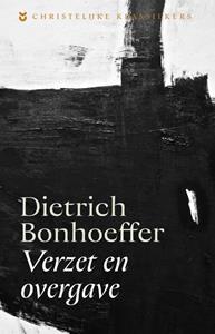 Dietrich Bonhoeffer Verzet en overgave -   (ISBN: 9789043542289)
