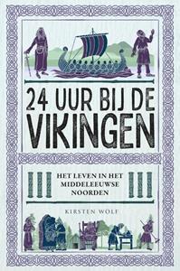 Kirsten Wolf 24 uur bij de Vikingen -   (ISBN: 9789464713039)