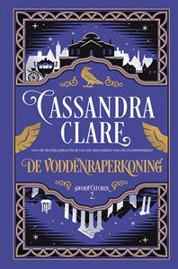Cassandra Clare De Voddenraperkoning -   (ISBN: 9789024595105)