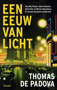 Thomas de Padova Een eeuw van licht -   (ISBN: 9789021343693)