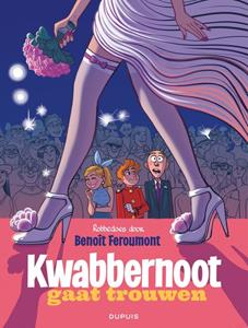 Benoît Feroumont Kwabbernoot gaat trouwen -   (ISBN: 9789031434473)