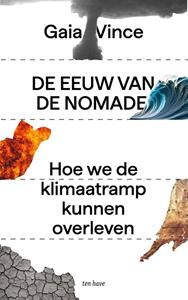 Gaia Vince De eeuw van de nomade -   (ISBN: 9789025913441)