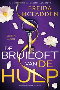 Freida McFadden De bruiloft van De Hulp -   (ISBN: 9789032521523)