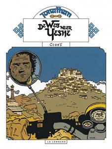 Cosey De weg van Yéshé -   (ISBN: 9789086771349)