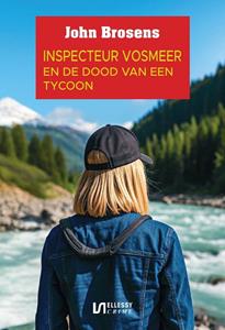 John Brosens Inspecteur Vosmeer en de dood van een tycoon -   (ISBN: 9789464936346)
