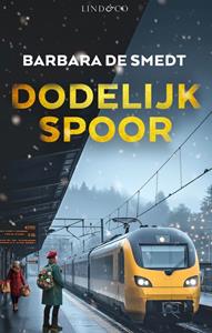 Barbara de Smedt Dodelijk spoor -   (ISBN: 9789493285842)