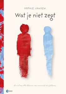 Sophie Jansen Wat je niet zegt -   (ISBN: 9789083449548)