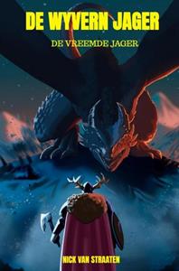 Nick van Straaten De Wyvern jager -   (ISBN: 9789403773261)