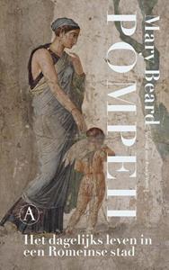 Mary Beard Pompeii -   (ISBN: 9789025318536)