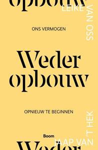 Jaap van 't Hek, Leike van Oss Wederopbouw -   (ISBN: 9789024469741)