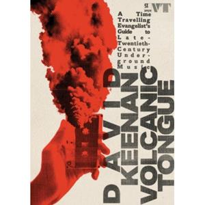 Van Ditmar Boeken B.V. Volcanic Tongue - David Keenan