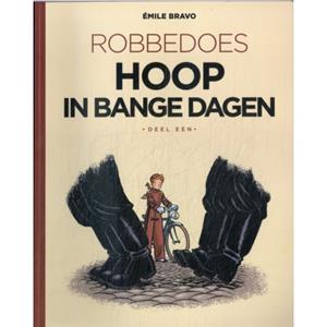 Emile Bravo Hoop in bange dagen -   (ISBN: 9789031436552)