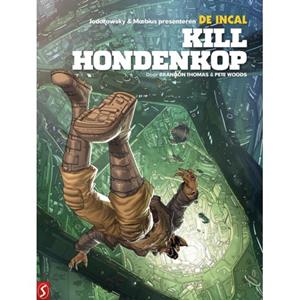 Brandon Thomas, Jodorowsky, Moebius, Pete Woods De Incal: Kill Hondenkop -   (ISBN: 9789464842074)