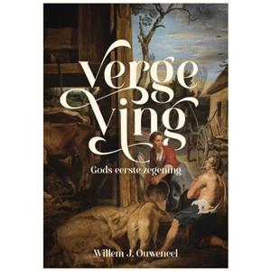 Willem J. Ouweneel Vergeving -   (ISBN: 9789083507323)