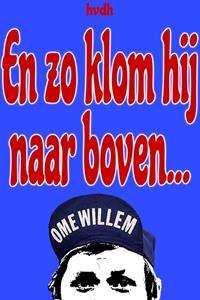 Haye van der Heyden En zo klom hij naar boven... -   (ISBN: 9789083406954)