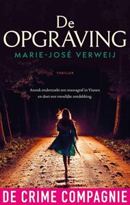 Marie-José Verweij De opgraving -   (ISBN: 9789461099891)