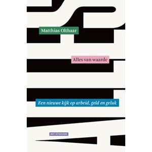 Matthias Olthaar Alles van waarde -   (ISBN: 9789083483603)
