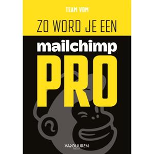 Team VDM Zo word je een Mailchimp-pro -   (ISBN: 9789463563901)