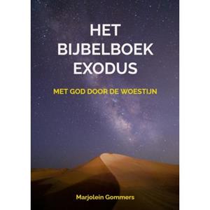 Marjolein Gommers Het bijbelboek Exodus -   (ISBN: 9789465127200)